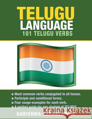 Telugu Language: 101 Telugu Verbs Garishma Kakarlapudi 9781619494244 Preceptor Language Guides