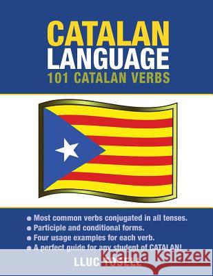 Catalan Language: 101 Catalan Verbs Lluc Tosell 9781619494282 Preceptor Language Guides