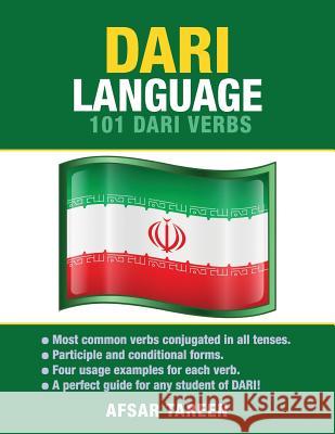 Dari Language: 101 Dari Verbs Afsar Tareen 9781619494367 Preceptor Language Guides
