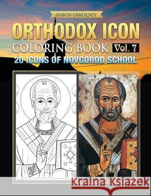 Orthodox Icon Coloring Book Vol. 7: 20 Icons of Novgorod School Simon Oskolniy 9781619495562 Trinity Press