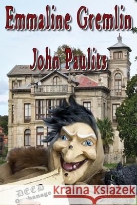 Emmaline Gremlin John Paulits 9781619506244 Gypsy Shadow Publishing Company