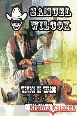Tiempos de Terror & Codigo Tragico Samuel Wilcox 9781619510043
