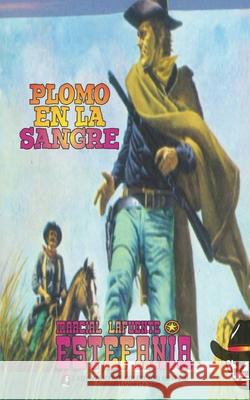 Plomo en la sangre (Colección Oeste) Lady Valkyrie 9781619516700