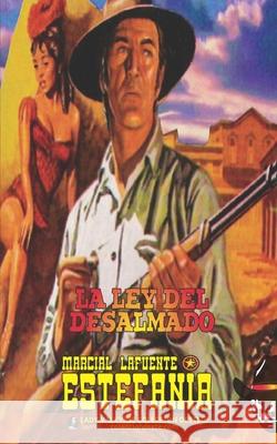 La ley del desalmado (Colección Oeste) Lady Valkyrie 9781619516731