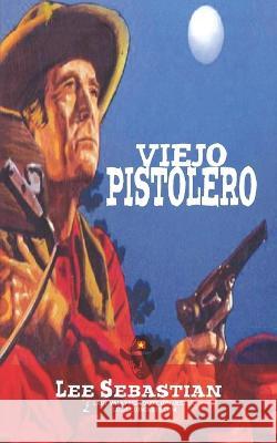 Viejo pistolero (Colección Oeste) Lady Valkyrie 9781619517318