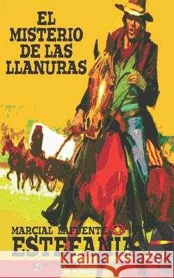El misterio de las llanuras (Colecci?n Oeste) Lady Valkyrie                            Marcial Lafuente Estefan?a 9781619518674 Lady Valkyrie LLC