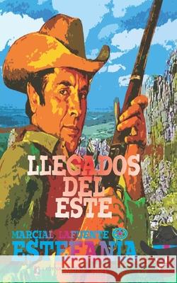 Llegados del Este (Colecci?n Oeste) Lady Valkyrie                            Marcial Lafuente Estefan?a 9781619518759 Lady Valkyrie LLC