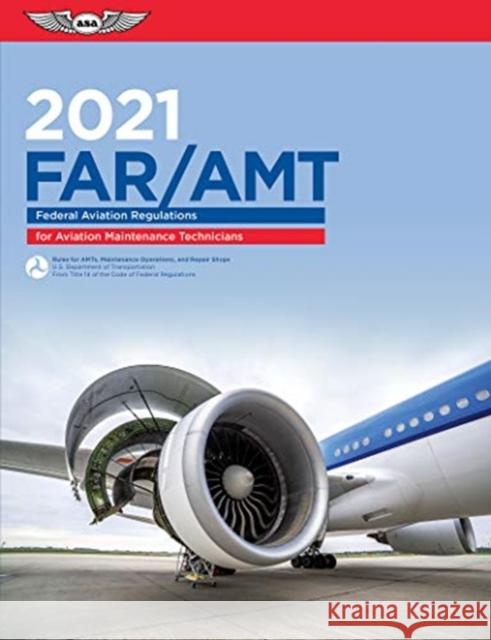 FARAMT 2021 FEDERAL AVIATION ADM 9781619549609 Aviation Supplies & Academics