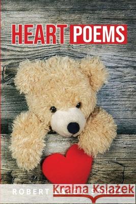 Heart Poems Robert Sokol 9781619570078 Okab Publishing