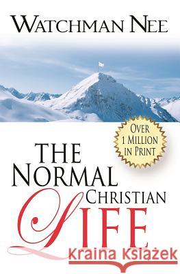 The Normal Christian Life Watchman Nee 9781619582958