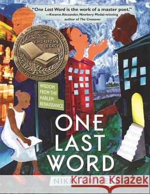 One Last Word: Wisdom from the Harlem Renaissance Nikki Grimes 9781619635548 Bloomsbury U.S.A. Children's Books