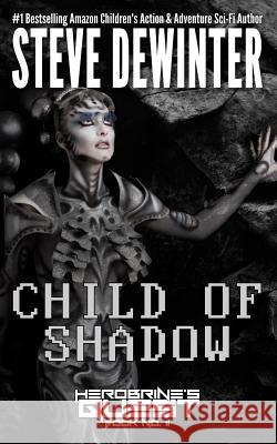 Child of Shadow Steve Dewinter 9781619781337 Ramblin' Prose Publishing