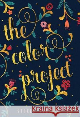 The Color Project Sierra Abrams 9781619846265 Gatekeeper Press