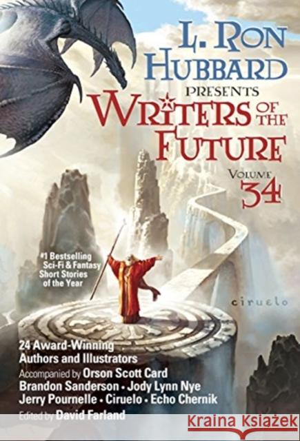 L. Ron Hubbard Presents Writers of the Future Volume 34: The Best New Sci Fi and Fantasy Short Stories of the Year Hubbard, L. Ron 9781619865754 Galaxy Press (CA)