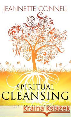 Spiritual Cleansing Jeannette Connell 9781619961838