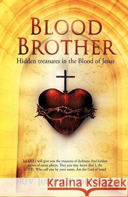 Blood Brother Rev Judith S. Johnson 9781619963177