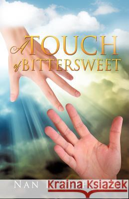 A Touch of Bittersweet Nan L Seefluth 9781619969490 Xulon Press