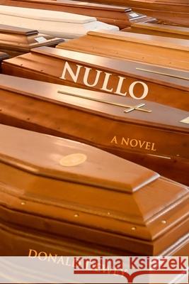 Nullo Donald Dewey 9781620065037 Milford House Press