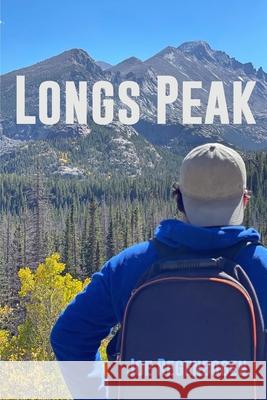 Longs Peak Joe Regenbogen 9781620067642 Milford House Press