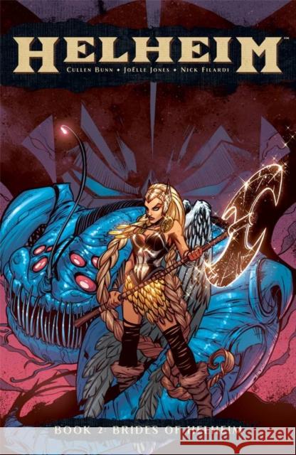 Helheim Volume 2: Brides of Helheim Cullen Bunn 9781620102299