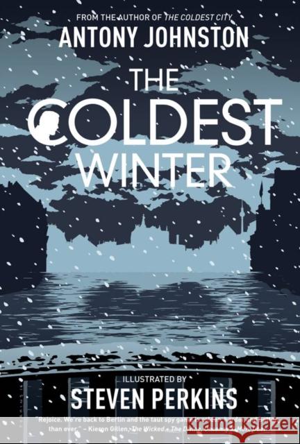 The Coldest Winter, 2: Atomic Blonde Sequel Johnston, Antony 9781620103692 Oni Press