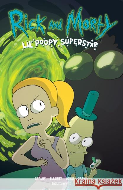 Rick and Morty: Lil' Poopy Superstar Sarah Graley 9781620103746 Oni Press,US