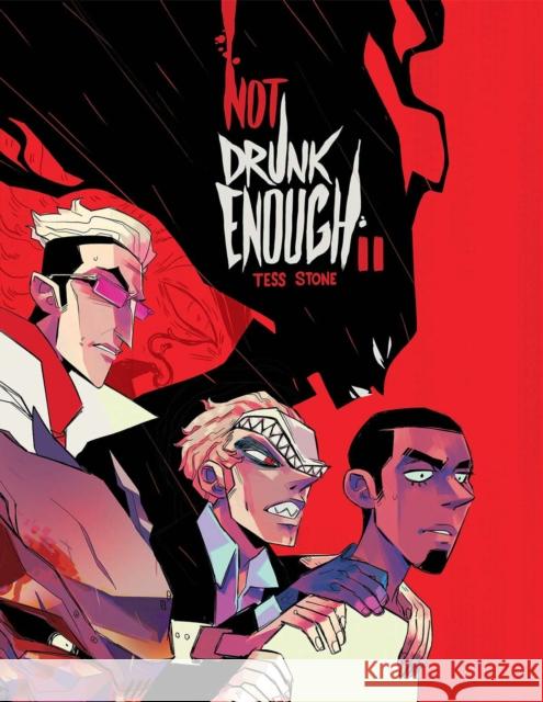 Not Drunk Enough: Book Two Tess Stone 9781620106884 Oni Press,US