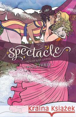 Spectacle Vol. 3 Megan Rose Gedris 9781620107706 