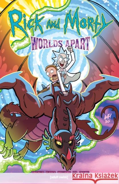 Rick and Morty: Worlds Apart Josh Trujillo 9781620108857 Oni Press