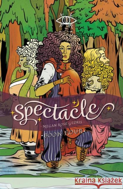 Spectacle Vol. 4, Volume 4 Megan Rose Gedris 9781620109816 