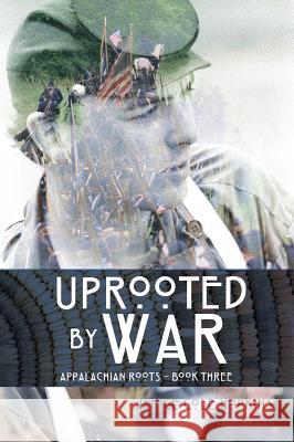 Uprooted by War Janice C. Hopkins 9781620205624 Ambassador International