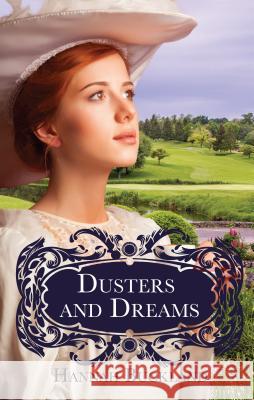 Dusters and Dreams Hannah Buckland 9781620208328