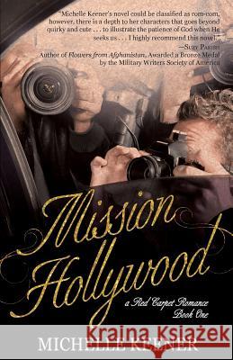 Mission Hollywood Michelle Keener 9781620209301