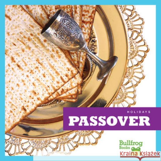 Passover R. J. Bailey 9781620313565 Jump!