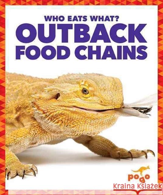 Outback Food Chains Rebecca Pettiford 9781620315774 Jump! Inc.