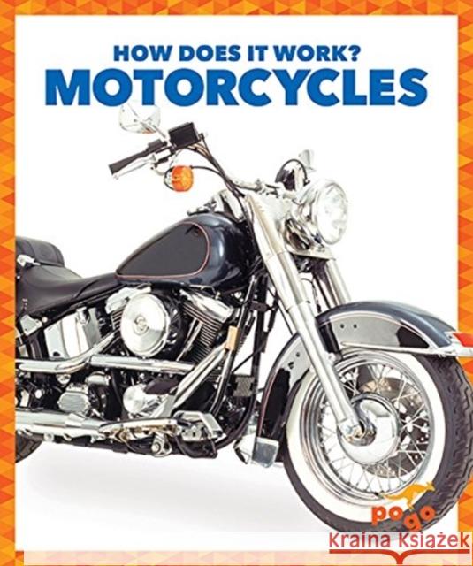 Motorcycles Joanne Mattern 9781620319086 Jump! Inc.