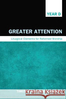 Greater Attention Timothy Matthew Slemmons 9781620320037