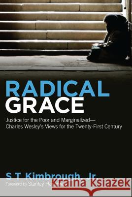 Radical Grace Kimbrough, S. T., Jr. 9781620321430 Cascade Books