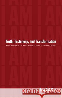 Truth, Testimony, and Transformation: A New Reading of the 