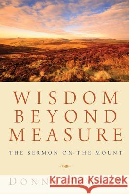 Wisdom Beyond Measure Hughey, Donna 9781620323090