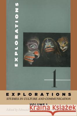 Explorations 1 E. S. Carpenter W. T. Easterbrook H. M. McLuhan 9781620324271 Wipf & Stock Publishers
