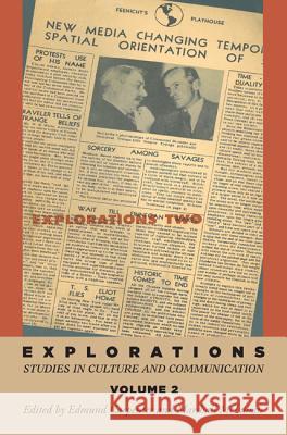 Explorations 2 E. S. Carpenter W. T. Easterbrook H. M. McLuhan 9781620324288 Wipf & Stock Publishers