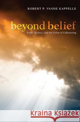 Beyond Belief Robert P. Vand 9781620324745 Wipf & Stock Publishers