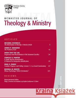 McMaster Journal of Theology and Ministry: Volume 13, 2011-2012 Ong, Hughson T. 9781620326886