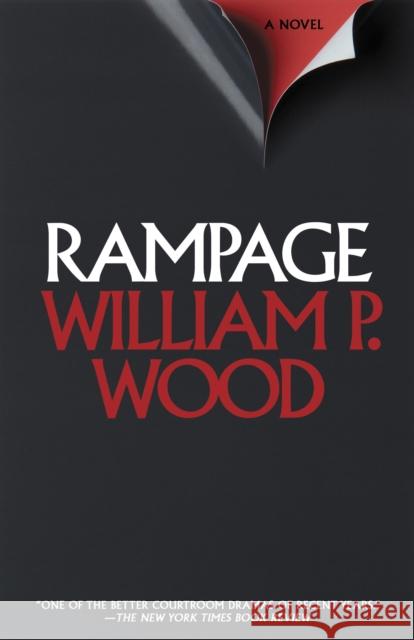 Rampage William P., Jr. Wood 9781620454695 Turner Publishing Company