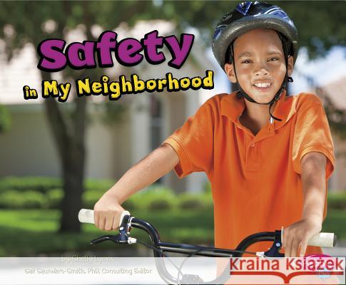 Safety in My Neighborhood Shelly Lyons 9781620658871 Capstone Press