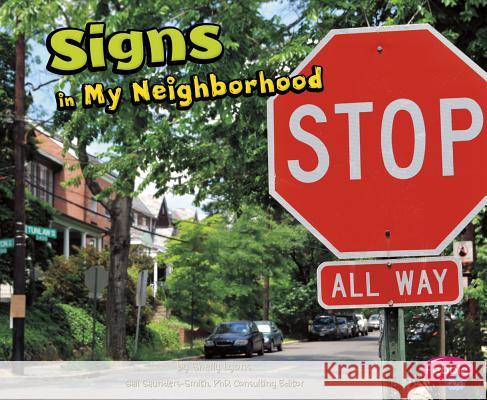 Signs in My Neighborhood Shelly Lyons 9781620658895 Capstone Press