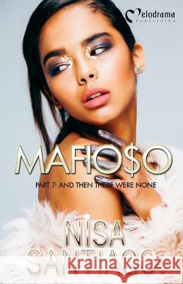 Mafioso - Part 7: And Then There Were None Nisa Santiago   9781620781296