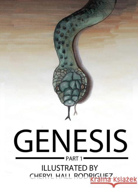 Genesis Part 1 Cheryl Hall-Rodriguez 9781620801109 Azimuth Media