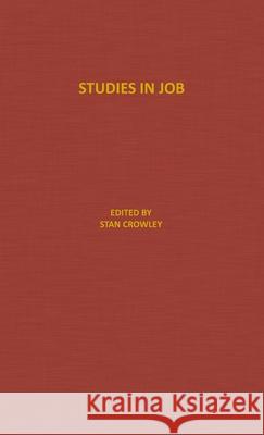 Studies in Job Stan Crowley 9781620801574 Azimuth Media